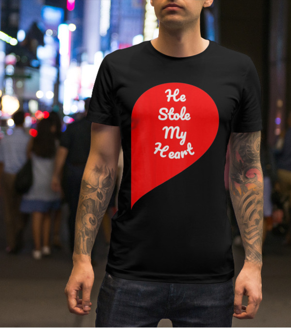 He Stole My Heart Valentine Day In Red Heart Shape T-Shirt
