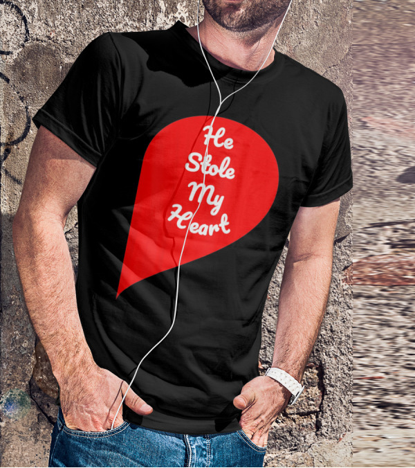 He Stole My Heart Valentine Day In Red Heart Shape T-Shirt