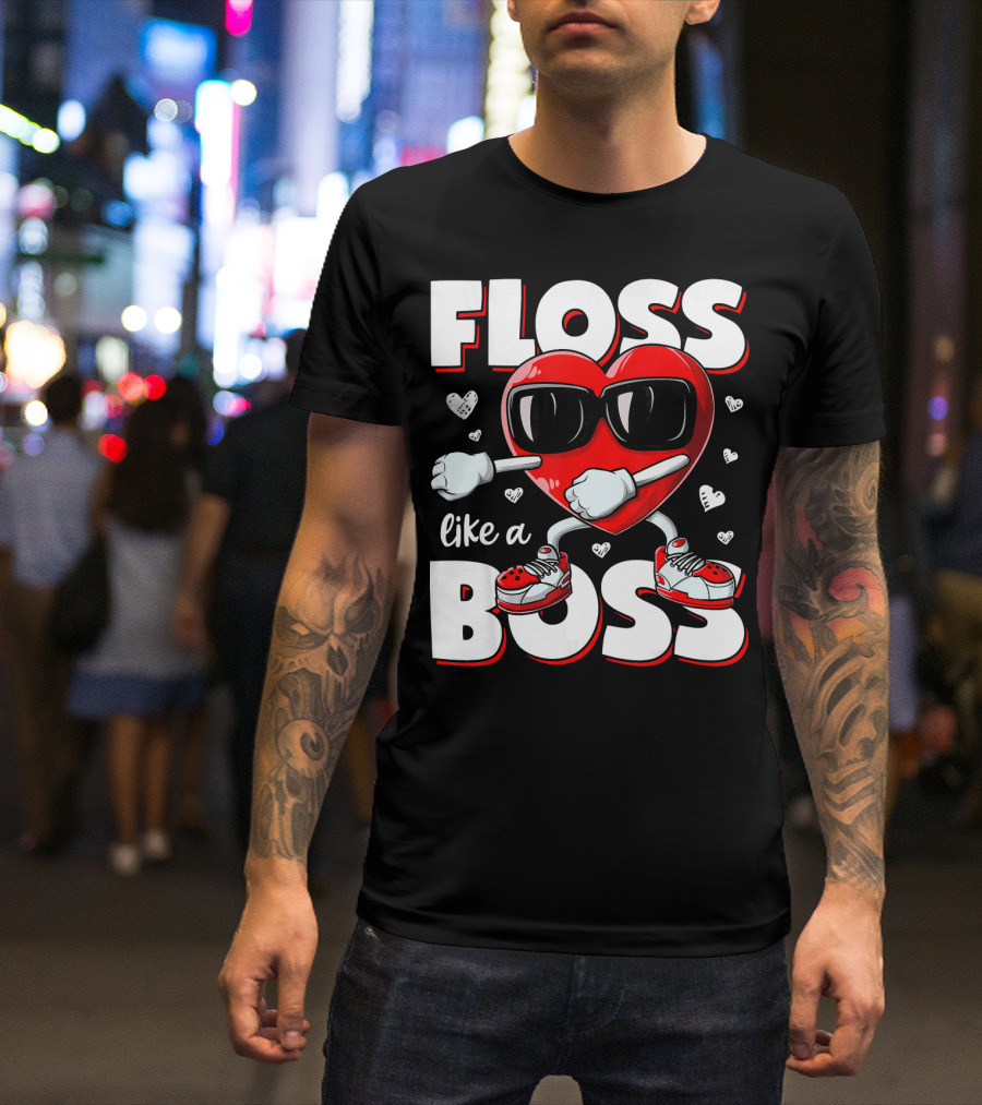Floss Like A Boss Heart With Sunglasses Valentines Day T-Shirt