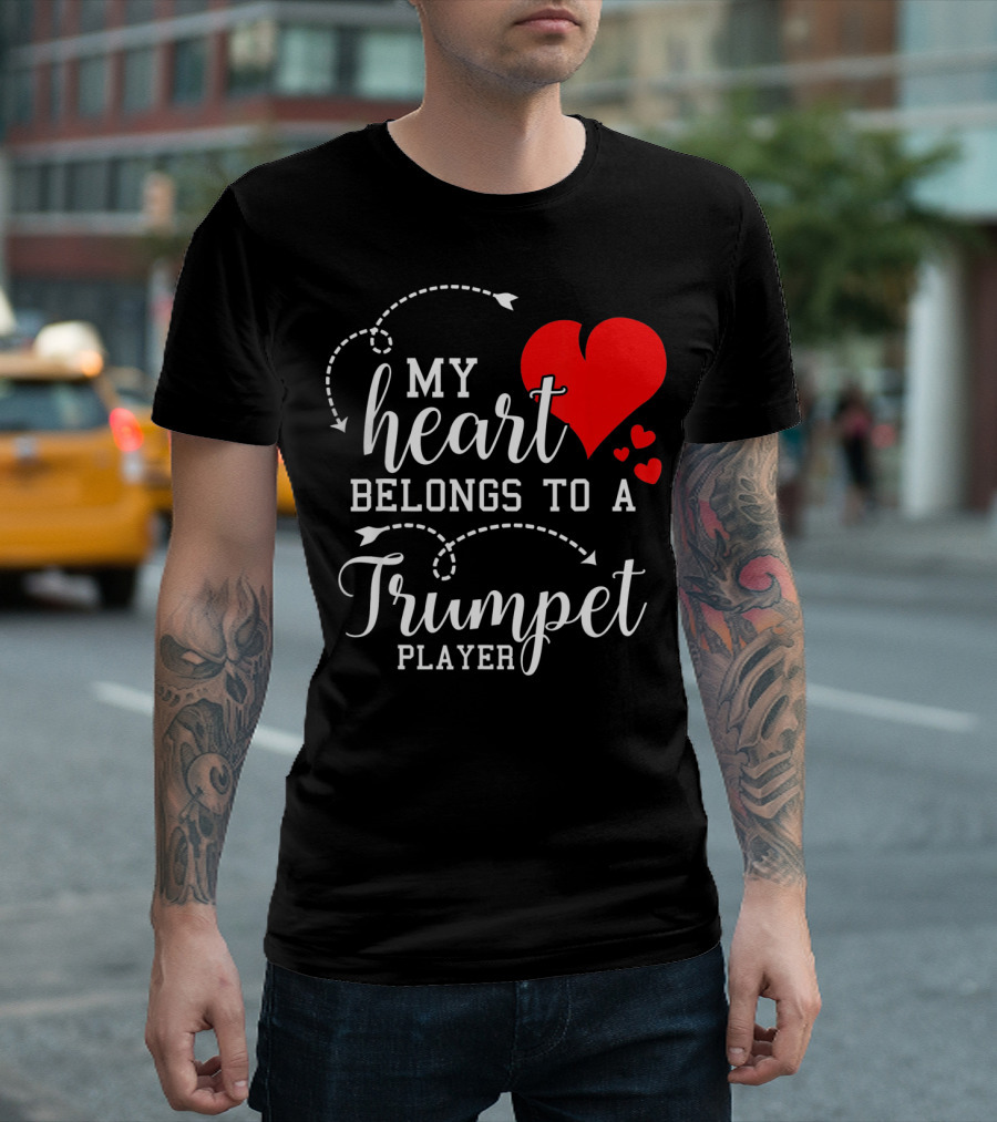 My Heart Belongs to a Trumpet Player Husband Wife T-Shirt
