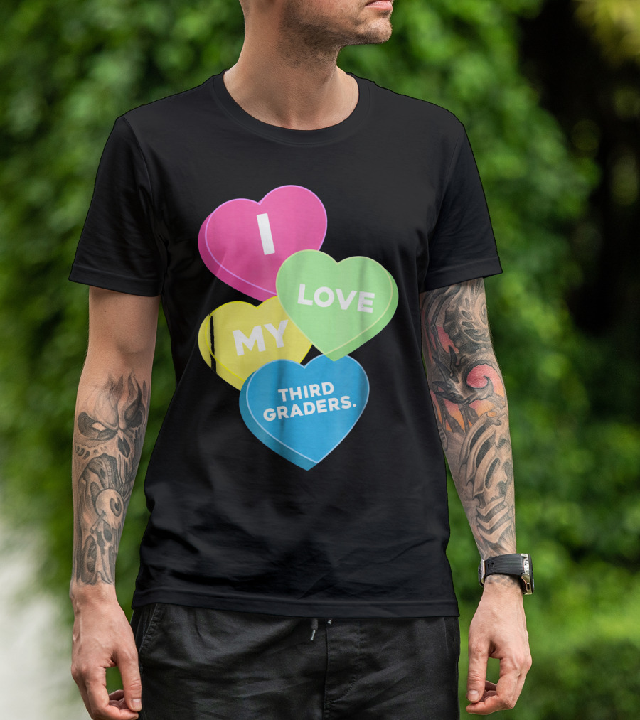 I Love My Third Graders Valentine's Day Hearts T-Shirt