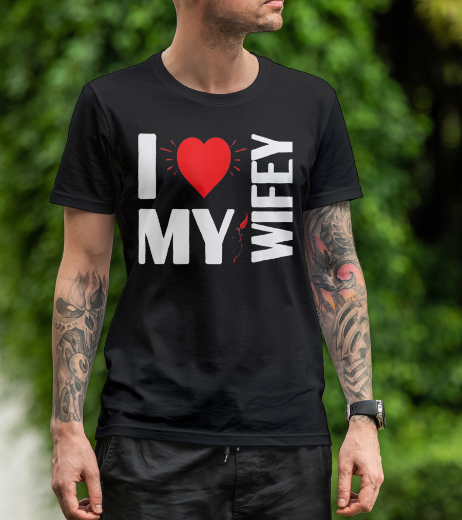 I Love My Wifey Heart Valentine's Day T-Shirt