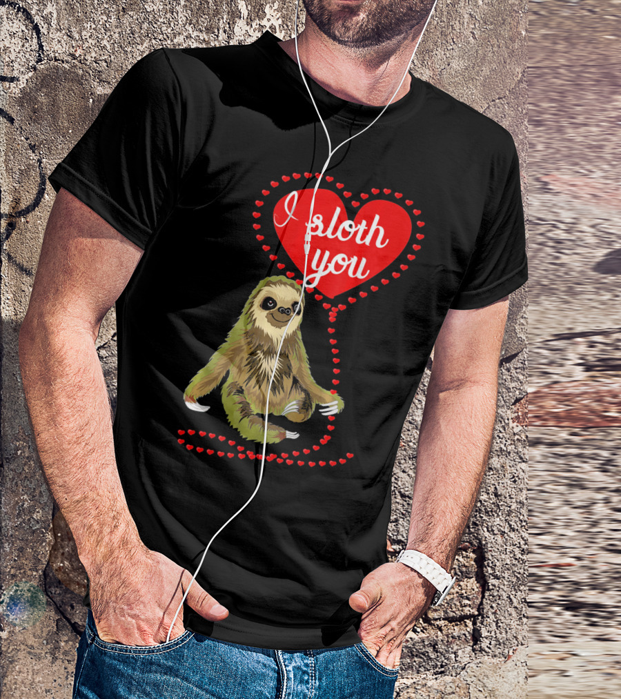 I Sloth You Heart Spirit Animal T-Shirt