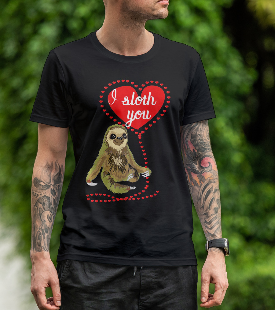 I Sloth You Heart Spirit Animal T-Shirt