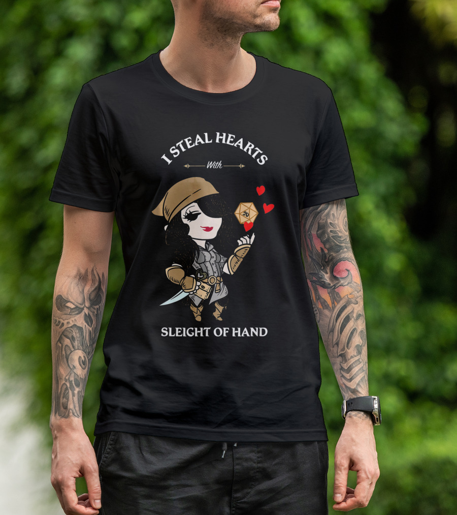 I Steal Hearts With Sleight Of Hand D20 Rogue Hearts T-Shirt