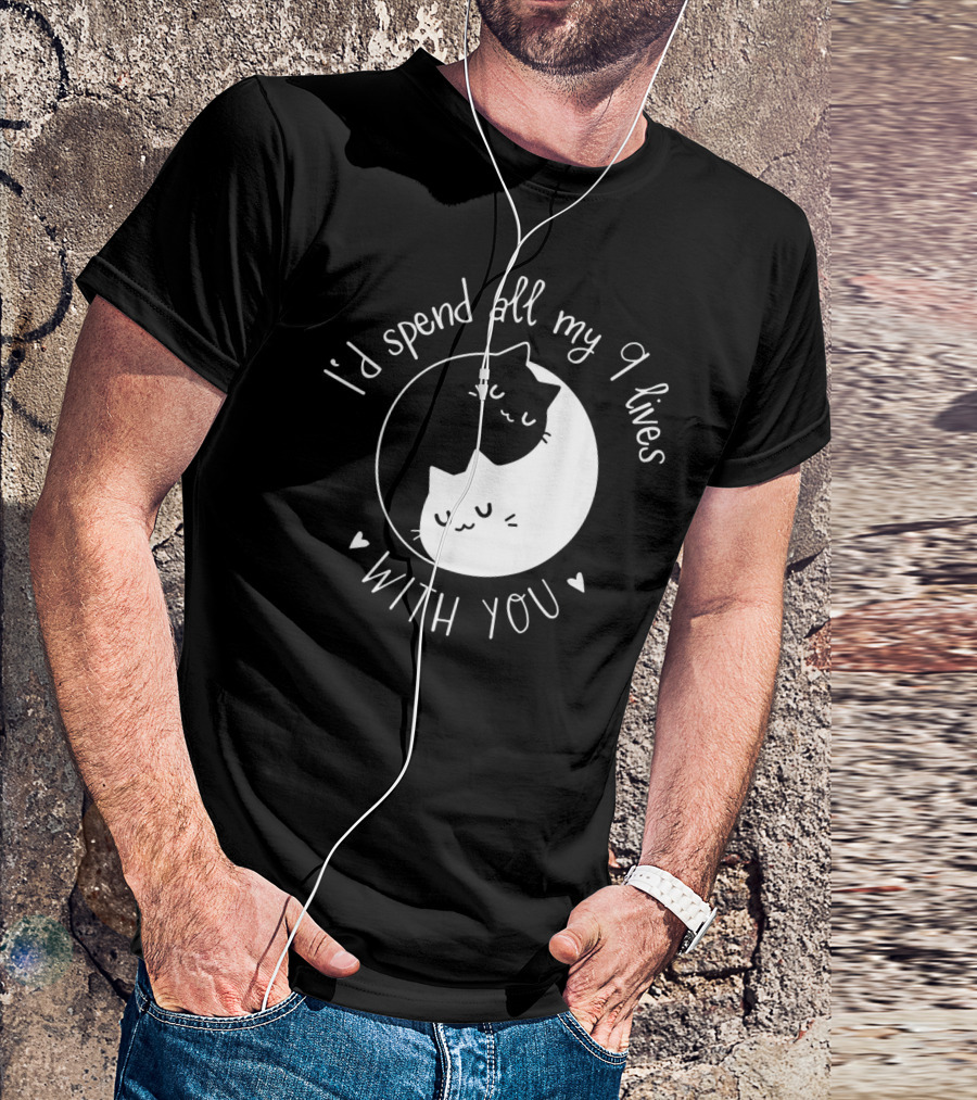 I'd Spend All My 9 Lives With You Cute Cat Circle Valentine's Day T-Shirt