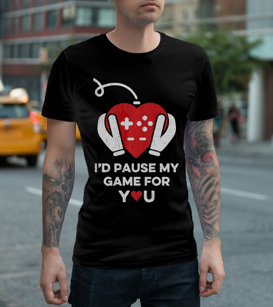 Valentine's Handheld Heart Controller I'd Pause My Game For You T-Shirt
