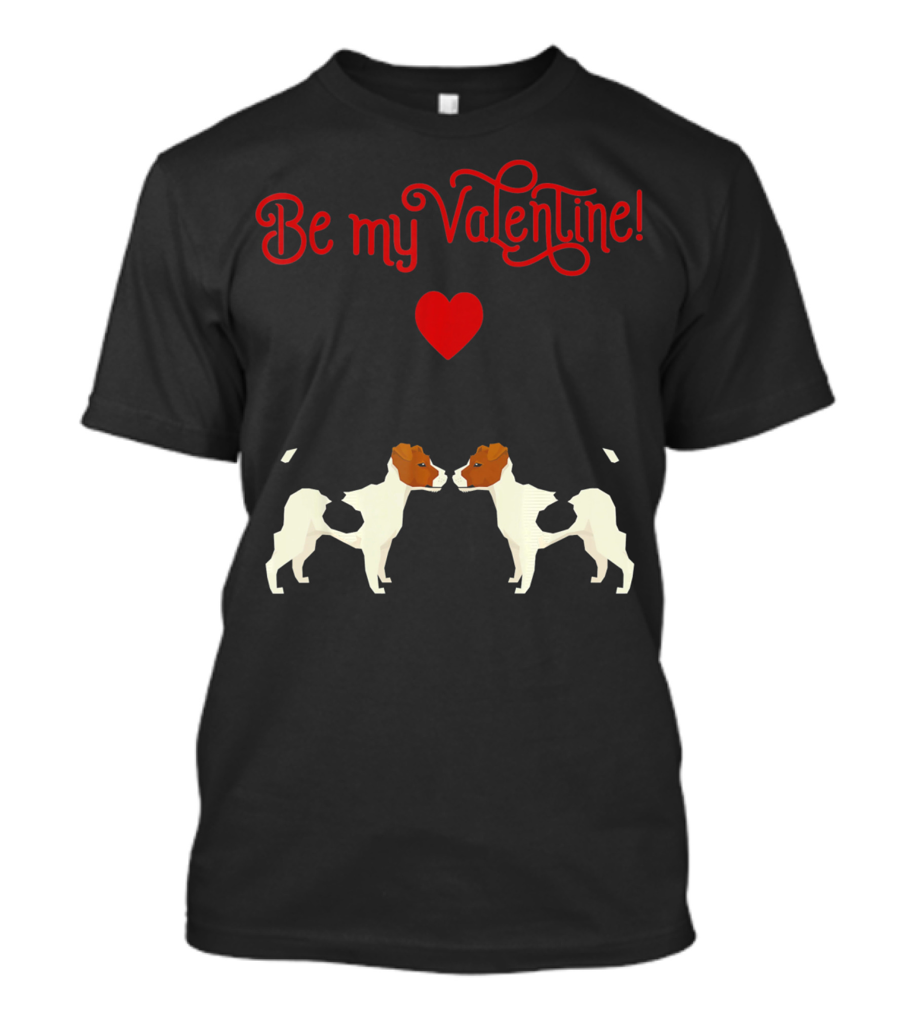 Be My Valentine Jack Russell Terrier Heart T-Shirt