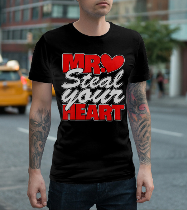 Kids Mr. Steal Your Heart Toddler T-Shirt