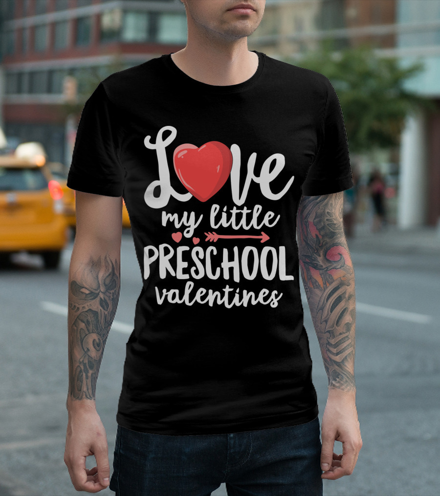Love My Little Preschool Valentines Heart Arrow T-Shirt