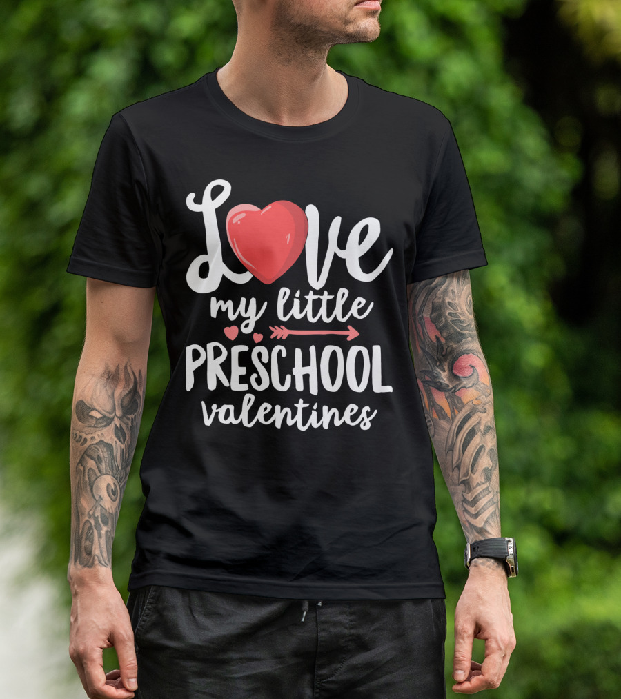 Love My Little Preschool Valentines Heart Arrow T-Shirt
