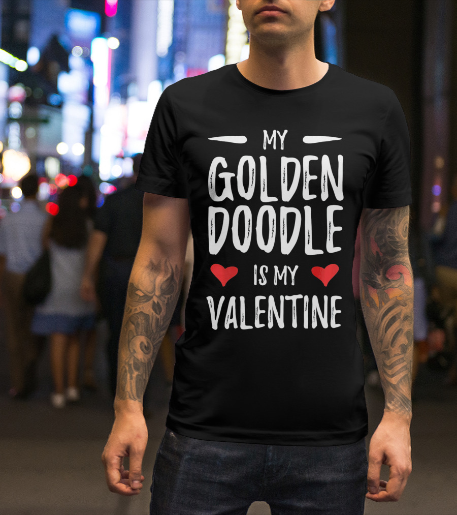 My Goldendoodle Is My Valentine Loving Hearts T-Shirt