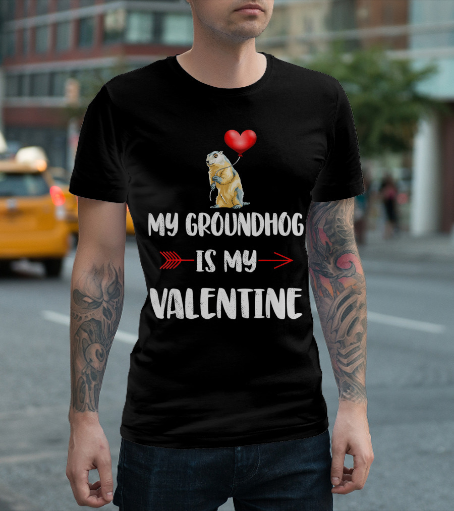 My Groundhog Is My Valentine Heart Balloon Arrow T-Shirt