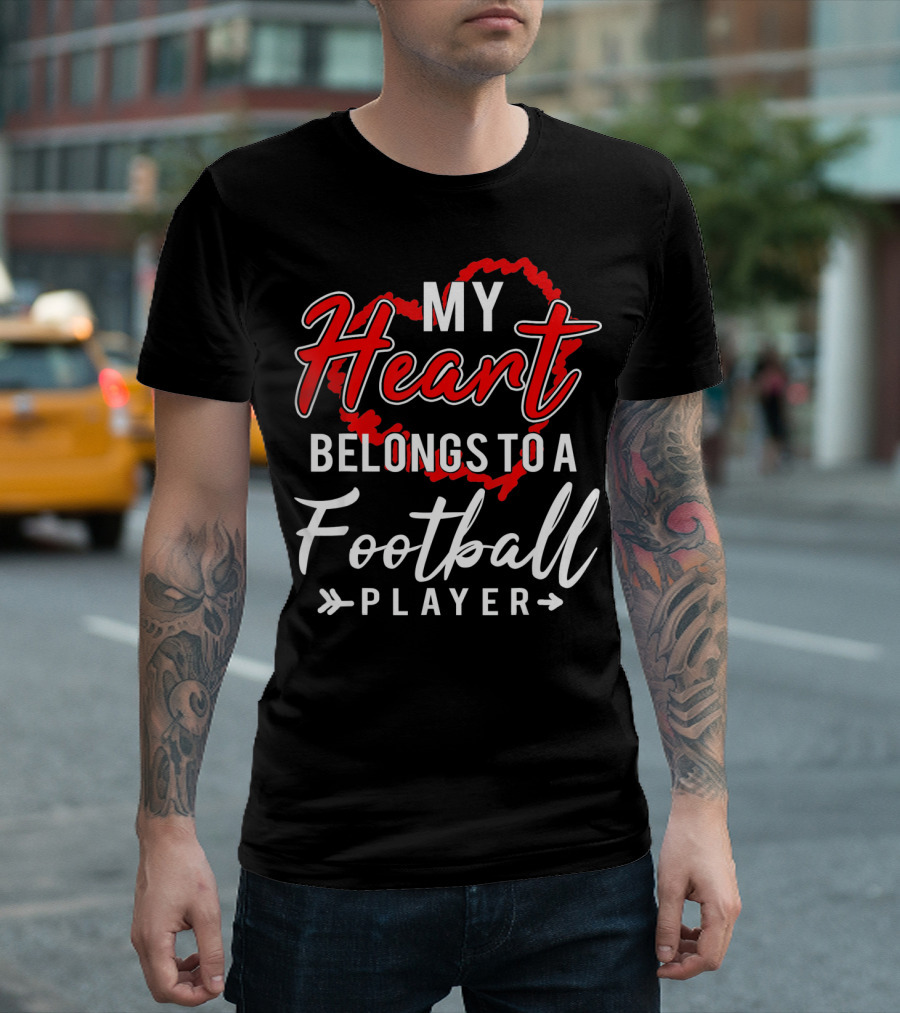 My Heart Belongs to a Football Player T-Shirt