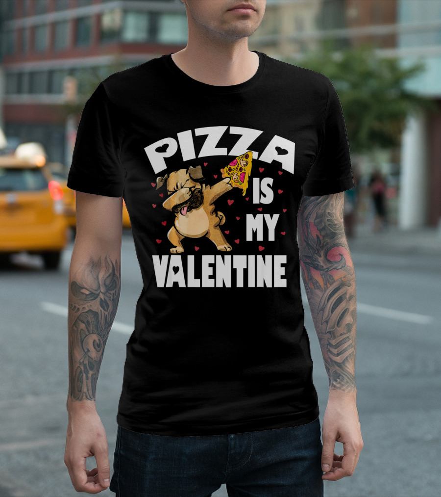 Pizza Is My Valentine Pug Dabbing With Heart Pizza Slice T-Shirt