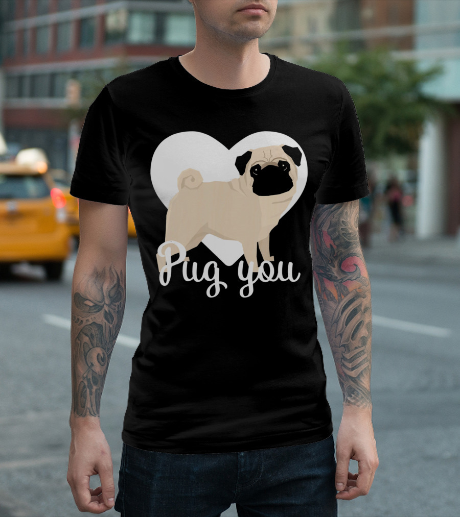 Pug You Heart Background T-Shirt