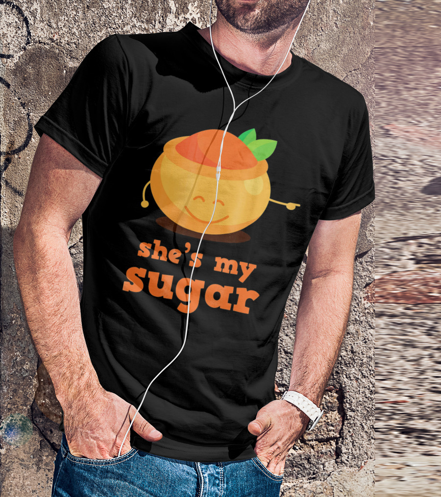 She's My Sugar Funny Matching Couples Valentine's Day T-Shirt