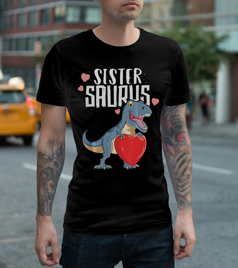 Sister Saurus Valentines Dinosaur Holding Heart T-Shirt