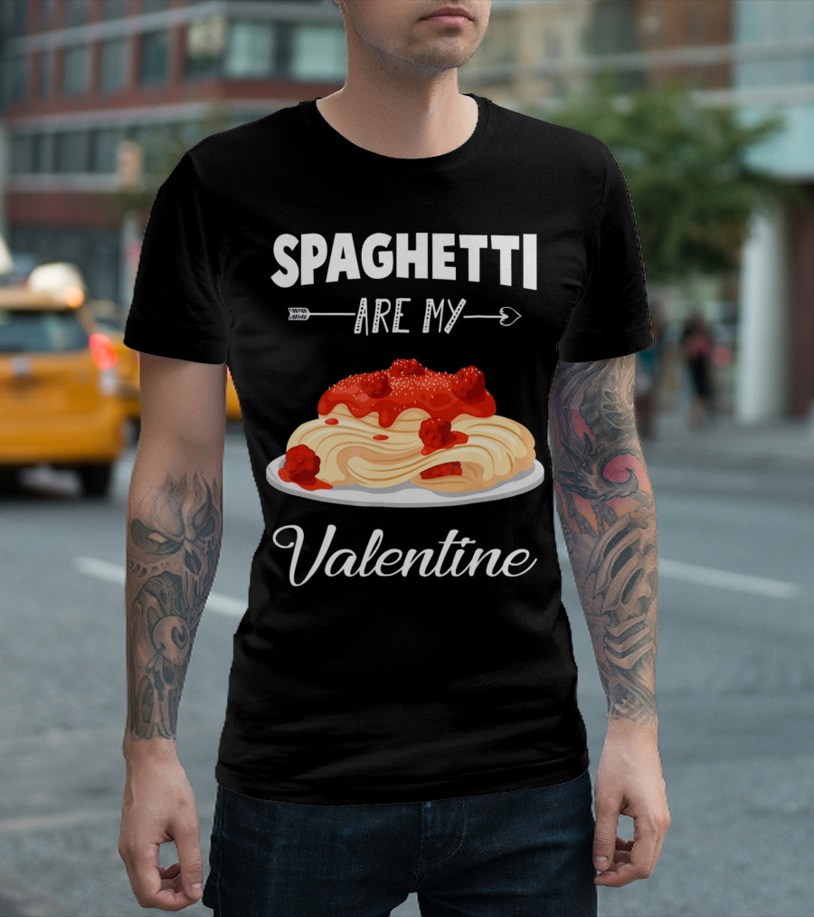 Spaghetti Are My Valentine with Heart Arrow and Pasta Plate T-Shirt