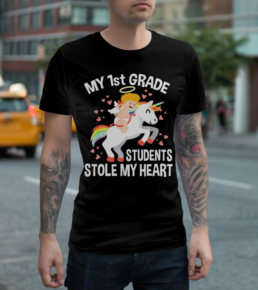 My 1st Grade Students Stole My Heart Valentine's Day Unicorn T-Shirt