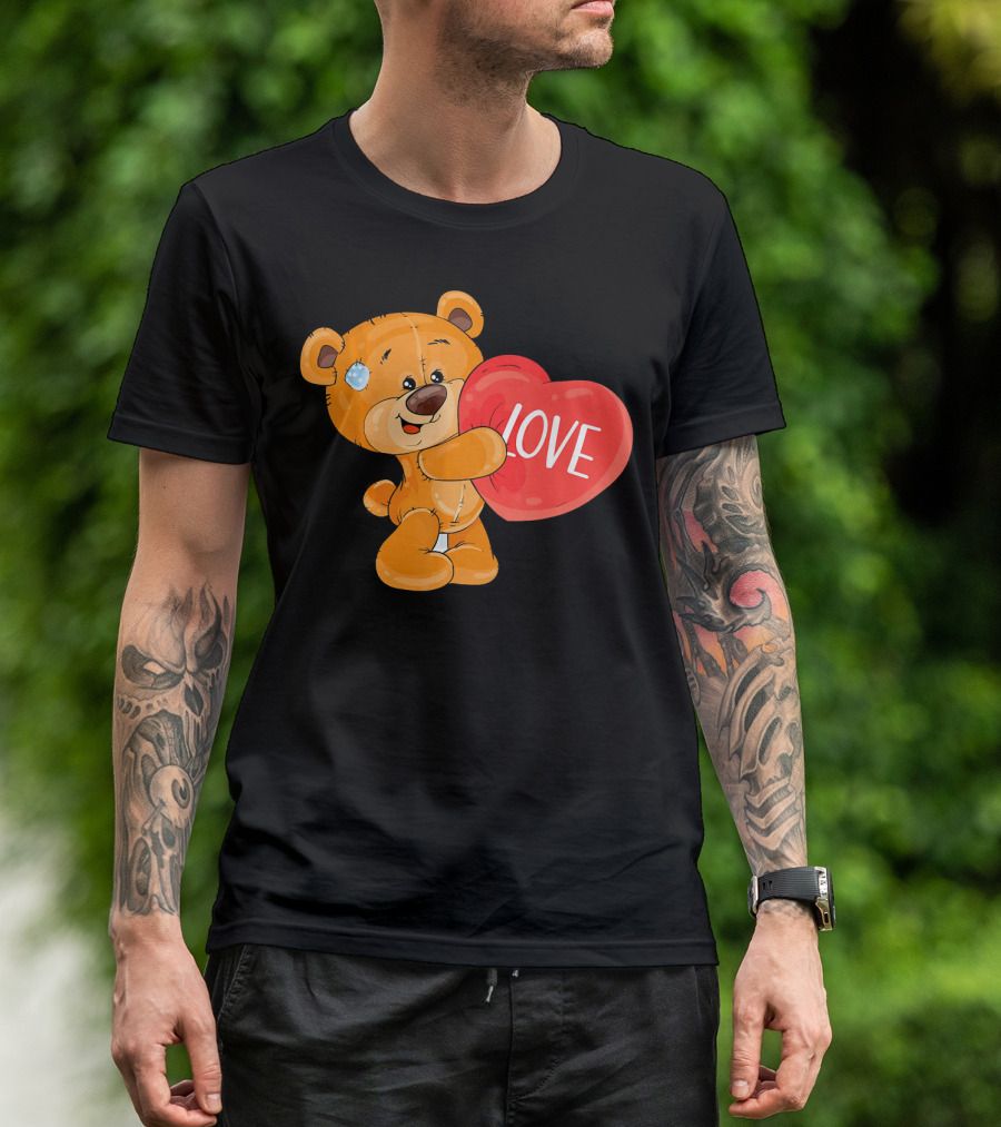 Teddy Bear With Heart Love Funny Valentine T-Shirt