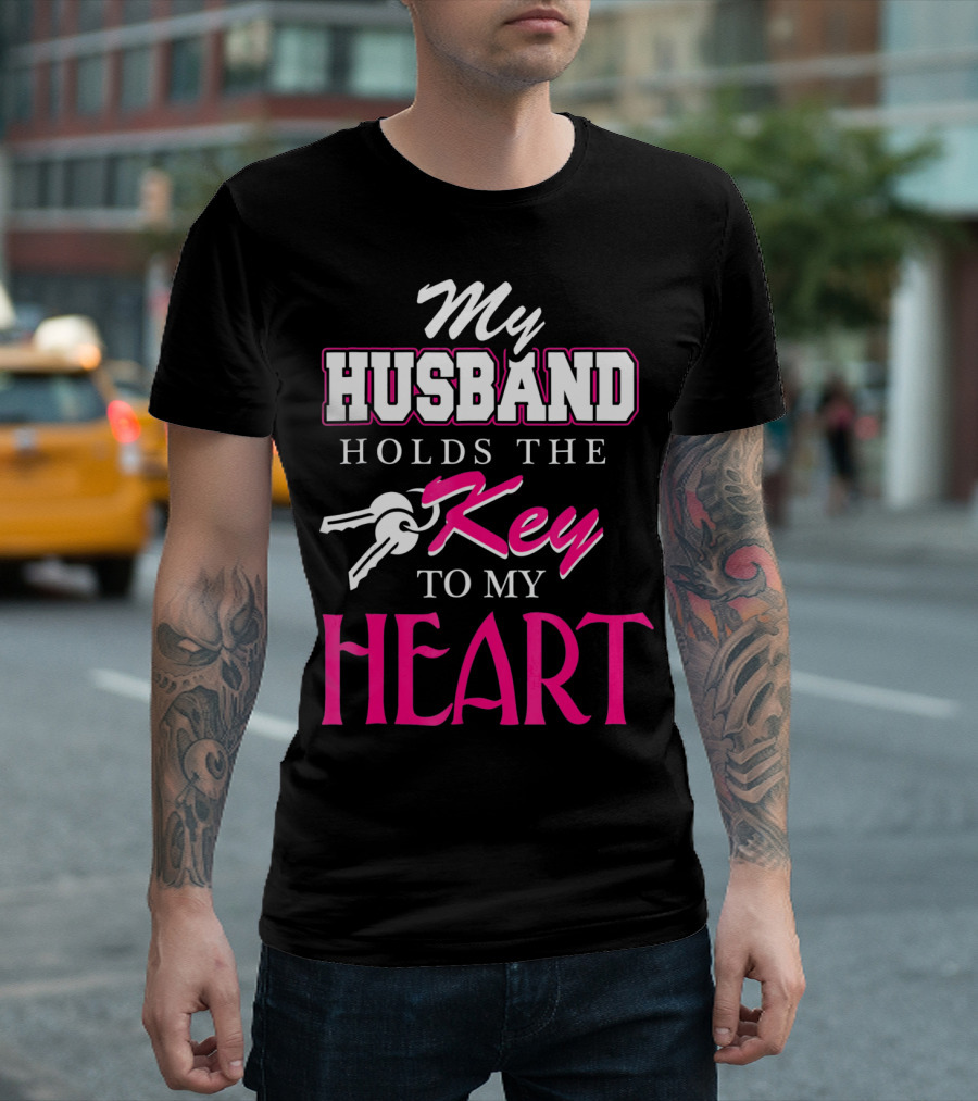 My Husband Holds The Key To My Heart Valentine's Day T-Shirt