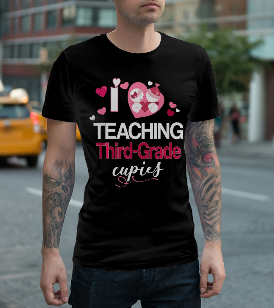 I Love Teaching Third-Grade Cupids Valentine T-Shirt