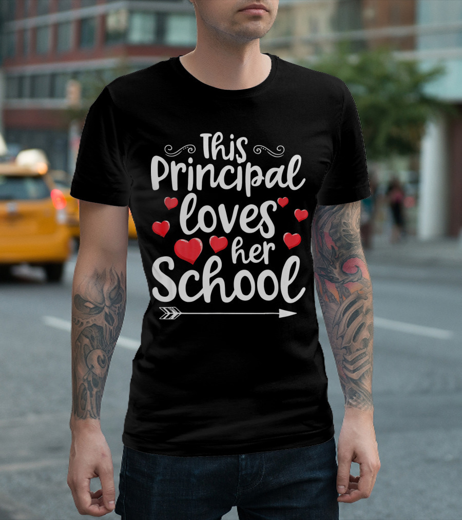 This Principal Loves Her School Cute Hearts And Arrow T-Shirt