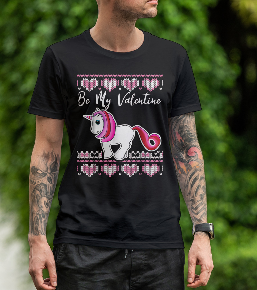 Ugly Valentines Day Unicorn Be My Valentine T-Shirt