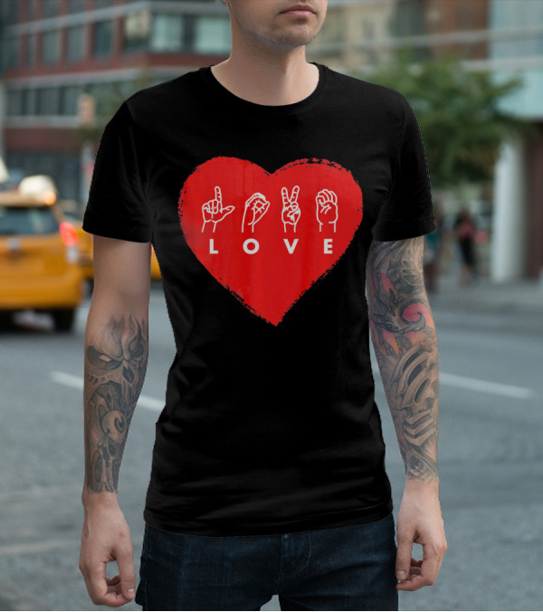 Love Sign Language Heart Red Valentines Day T-Shirt