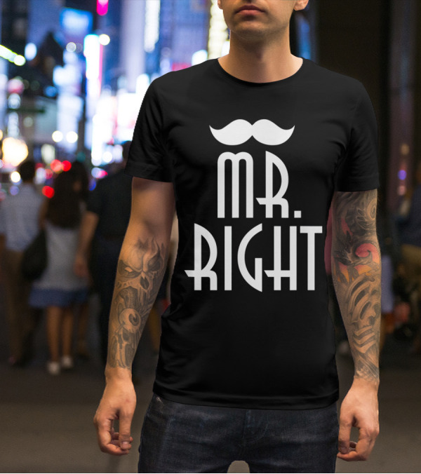 Mens Mr. Right Mrs. Always Right Matching Moustache T-Shirt
