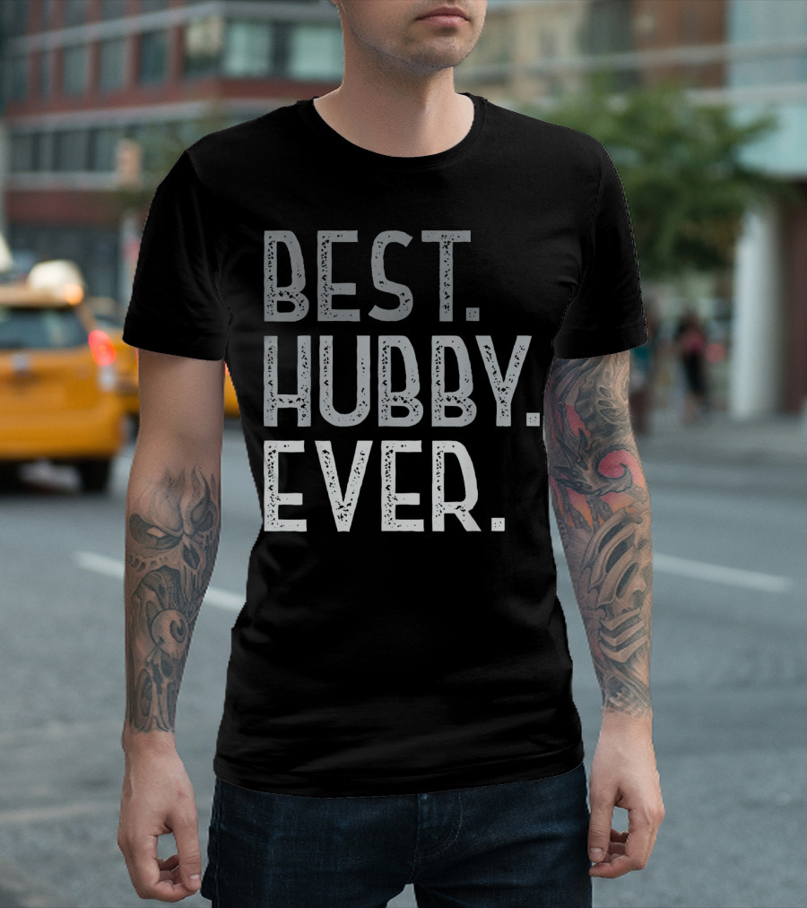 Best Hubby Ever Valentines Day Mens for Him T-Shirt