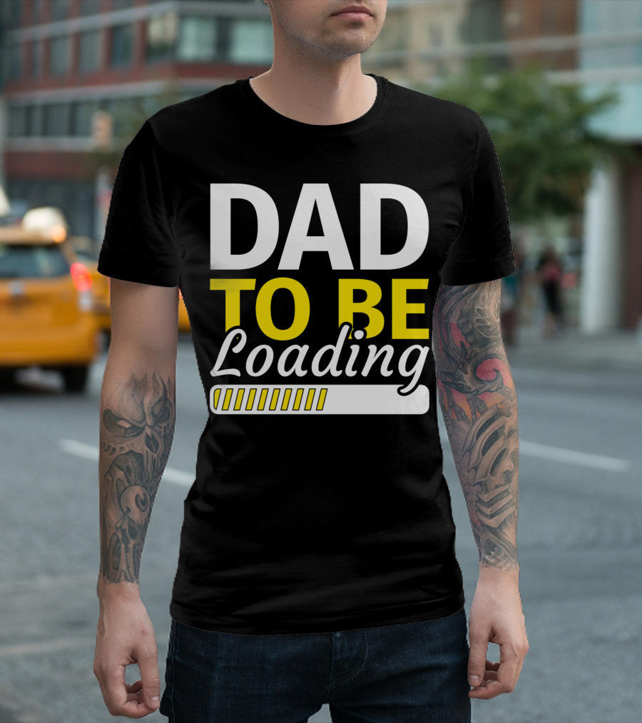 Dad to Be Loading Mens Valentines Pregnancy Announcement T-Shirt
