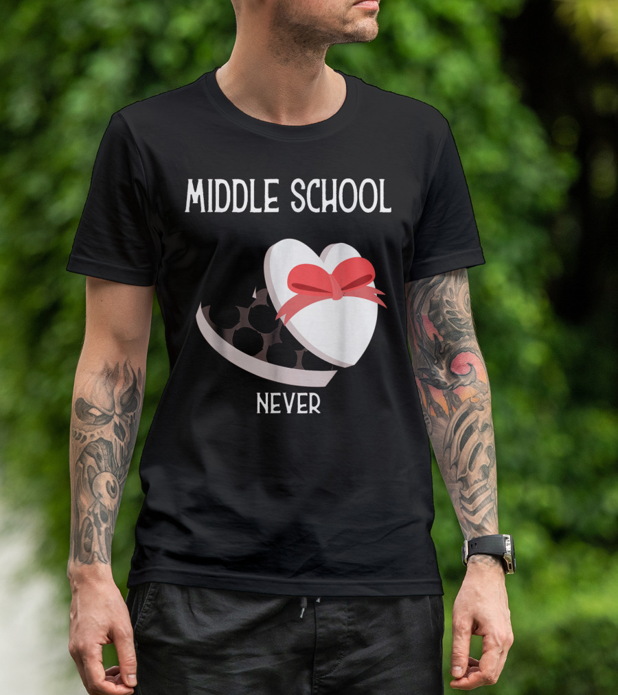 Middle School Never Valentine Heart Box T-Shirt