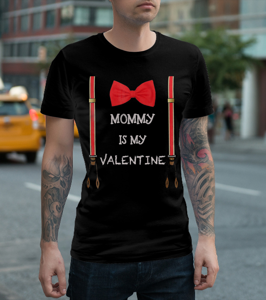Mommy is My Valentine Red Bow Tie and Suspenders T-Shirt