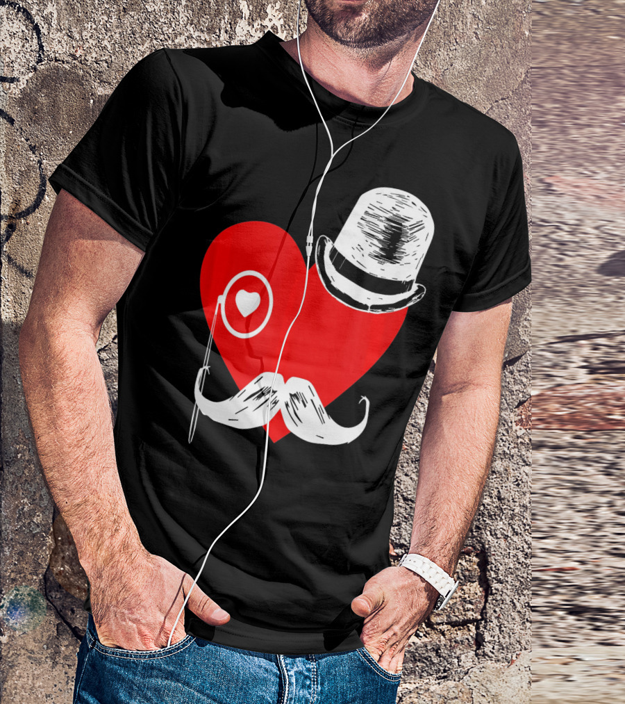 Heart Mustache Monocle Top Hat Valentines Day T-Shirt