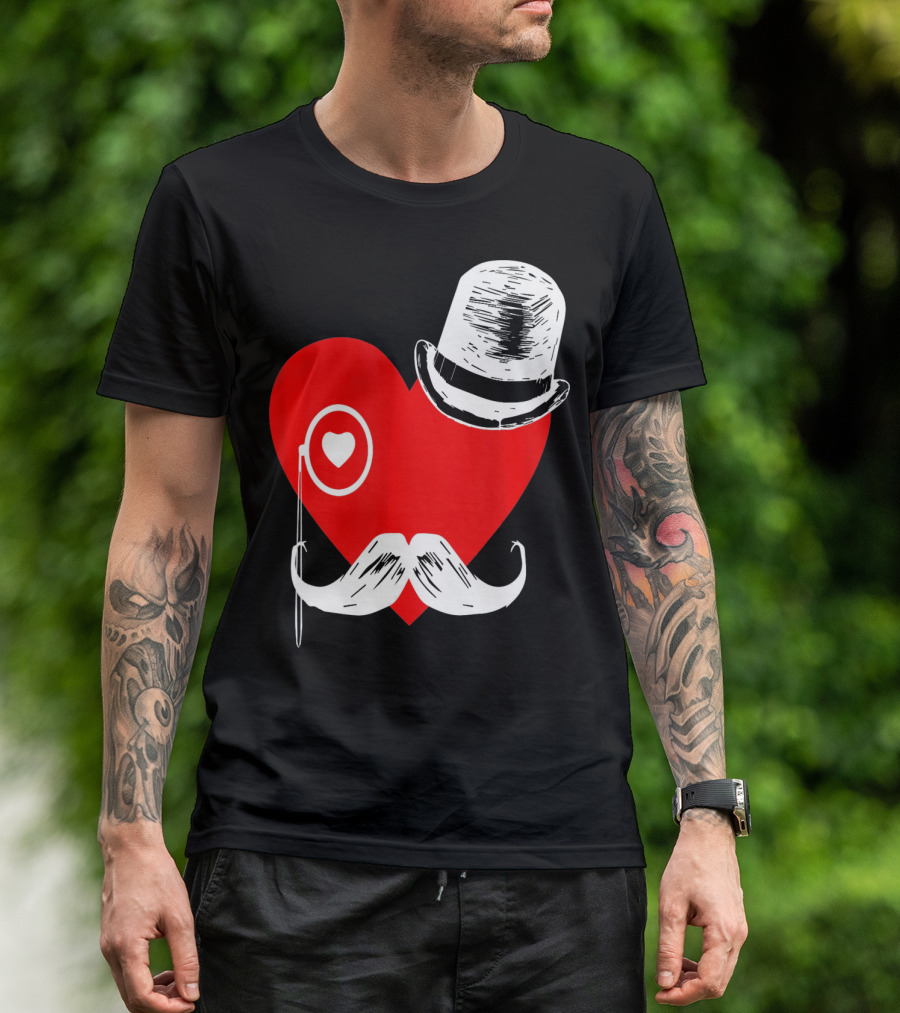 Heart Mustache Monocle Top Hat Valentines Day T-Shirt