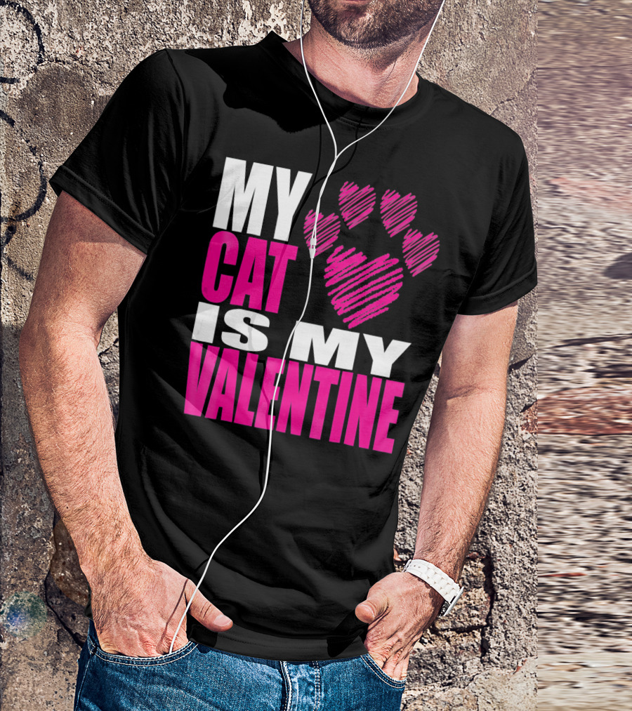 My Cat Is My Valentine Paw Heart T-Shirt