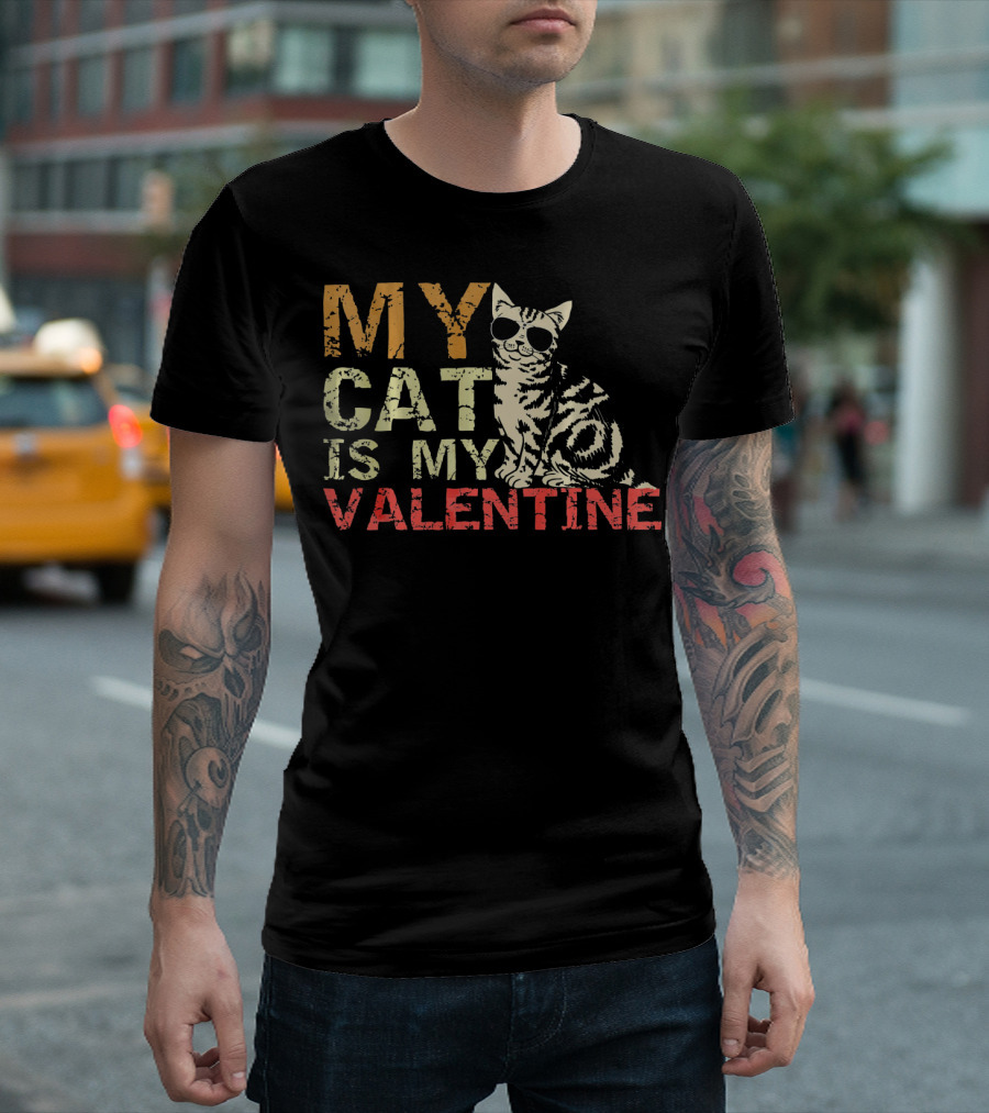MY CAT IS MY VALENTINE Cute Cat Wearing Sunglasses T-Shirt