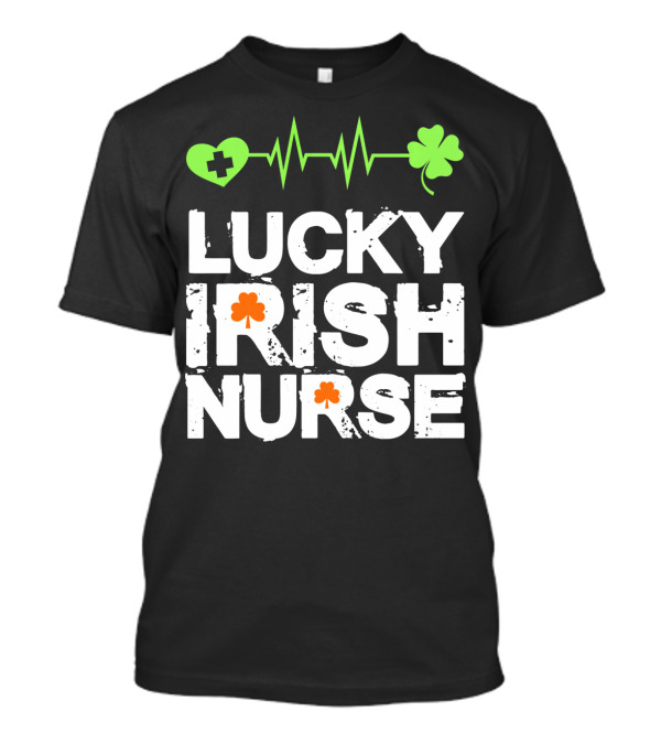 Lucky Irish Nurse St Patricks Day T-Shirt