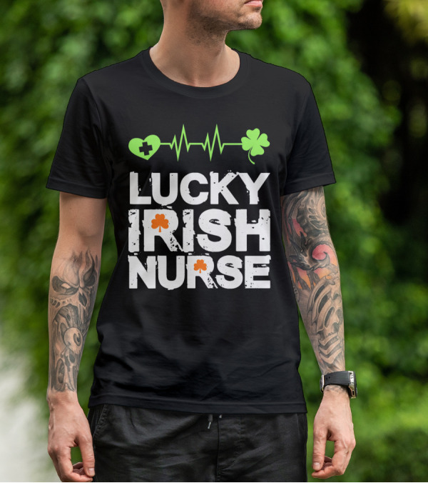 Lucky Irish Nurse St Patricks Day T-Shirt