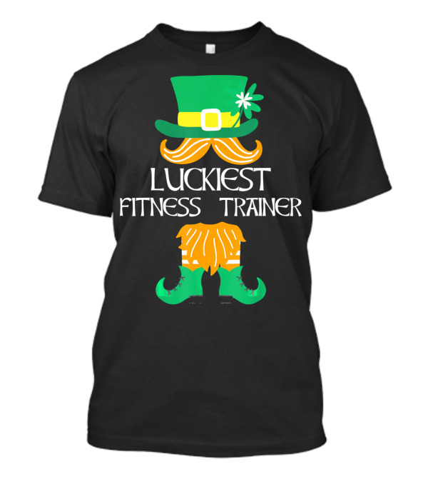 Luckiest Fitness Trainer Leprechaun Shamrock Hat And Boots T-Shirt