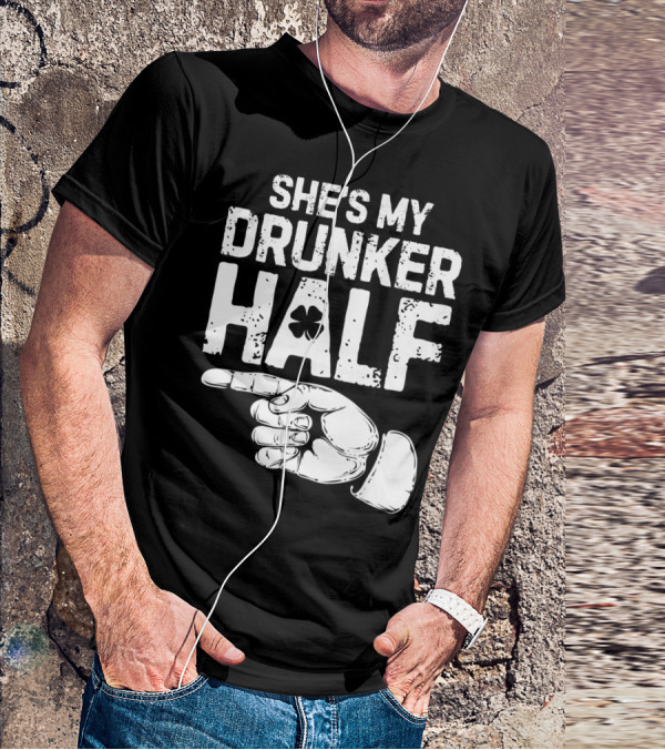 St Patricks Day She's My Drunker Half Shamrock Hand Pointer T-Shirt