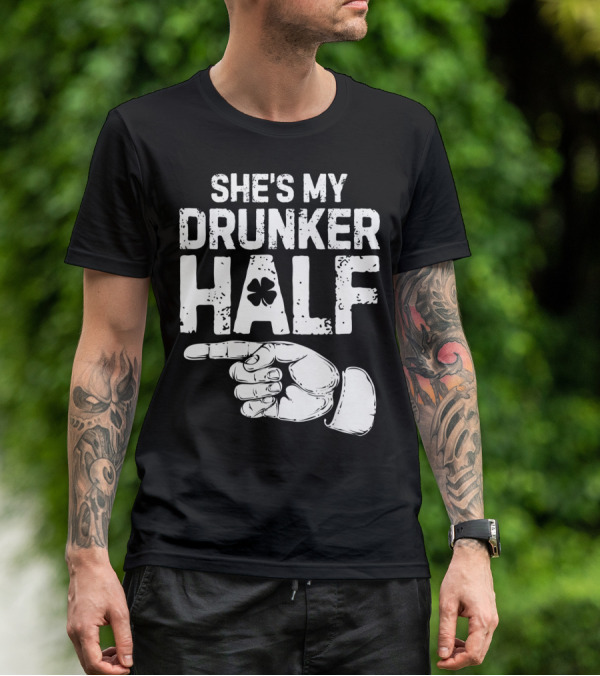 St Patricks Day She's My Drunker Half Shamrock Hand Pointer T-Shirt