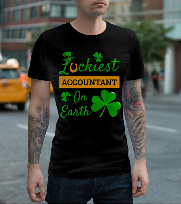 Luckiest Accountant On Earth St Patricks Clover Hat Shamrock T-Shirt