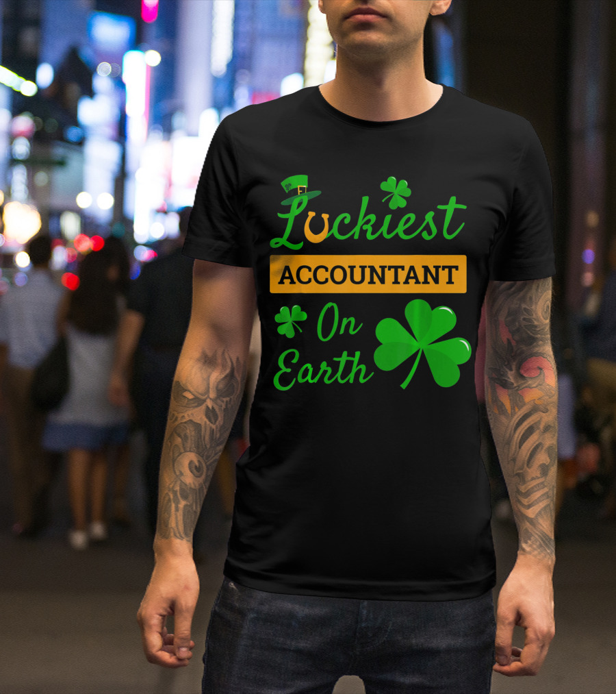 Luckiest Accountant On Earth St Patricks Clover Hat Shamrock T-Shirt