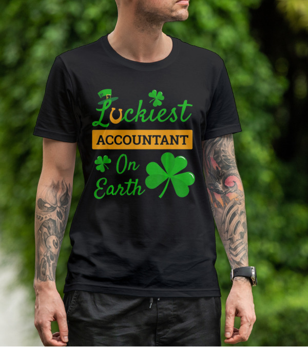 Luckiest Accountant On Earth St Patricks Clover Hat Shamrock T-Shirt