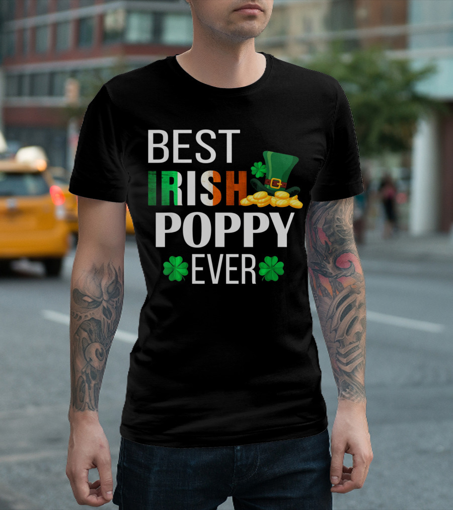 Best Irish Poppy Ever St. Patrick's Day Clover Gold Hat T-Shirt
