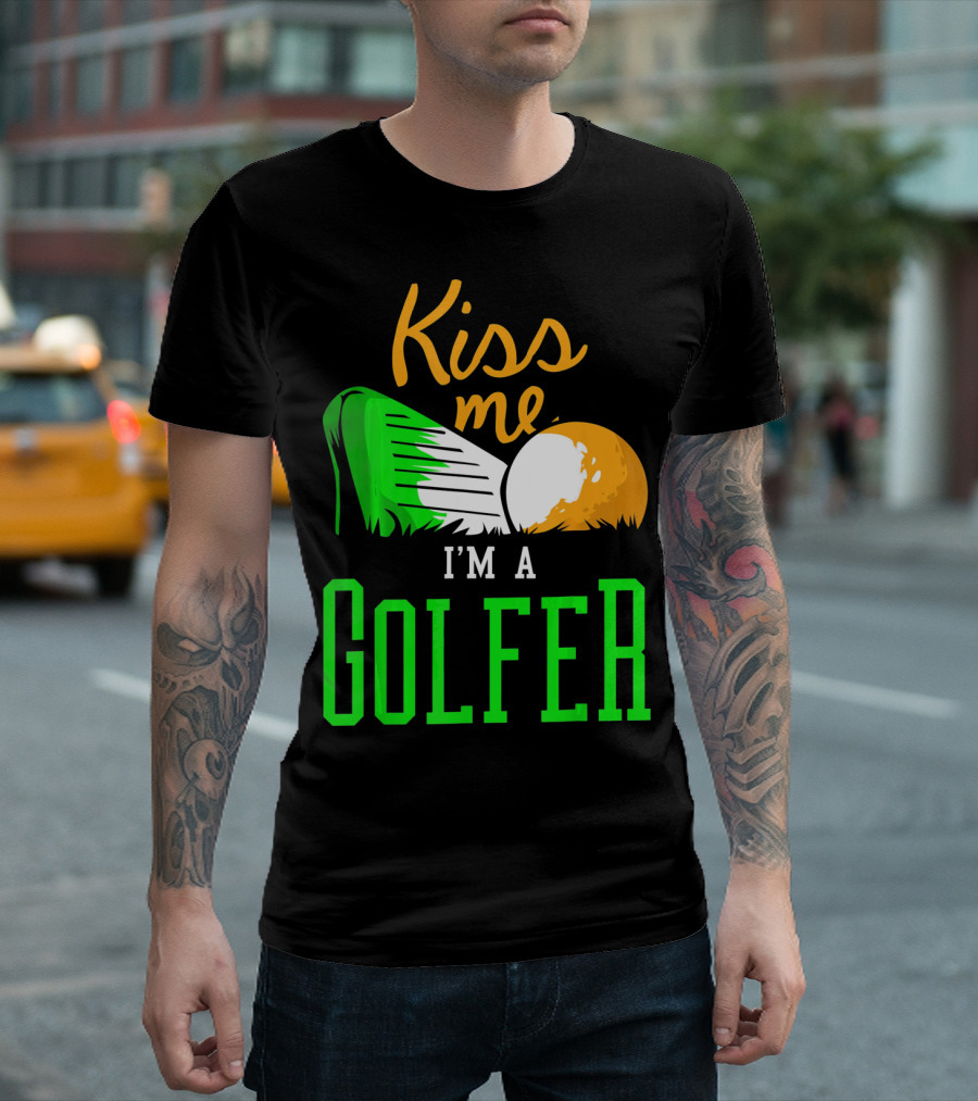 Kiss Me I'm a Golfer St. Patrick's Day T-Shirt