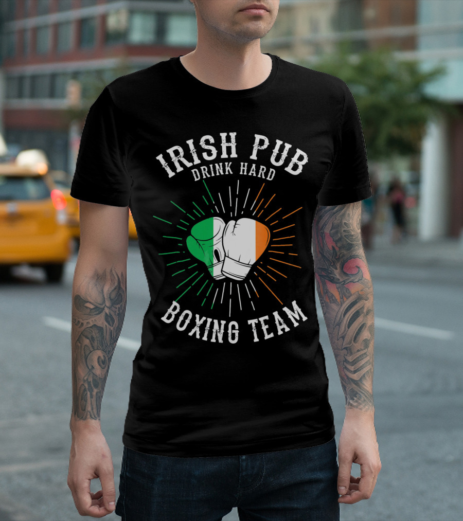Irish Pub Boxing Team Drink Hard Gloves With Flag T-Shirt
